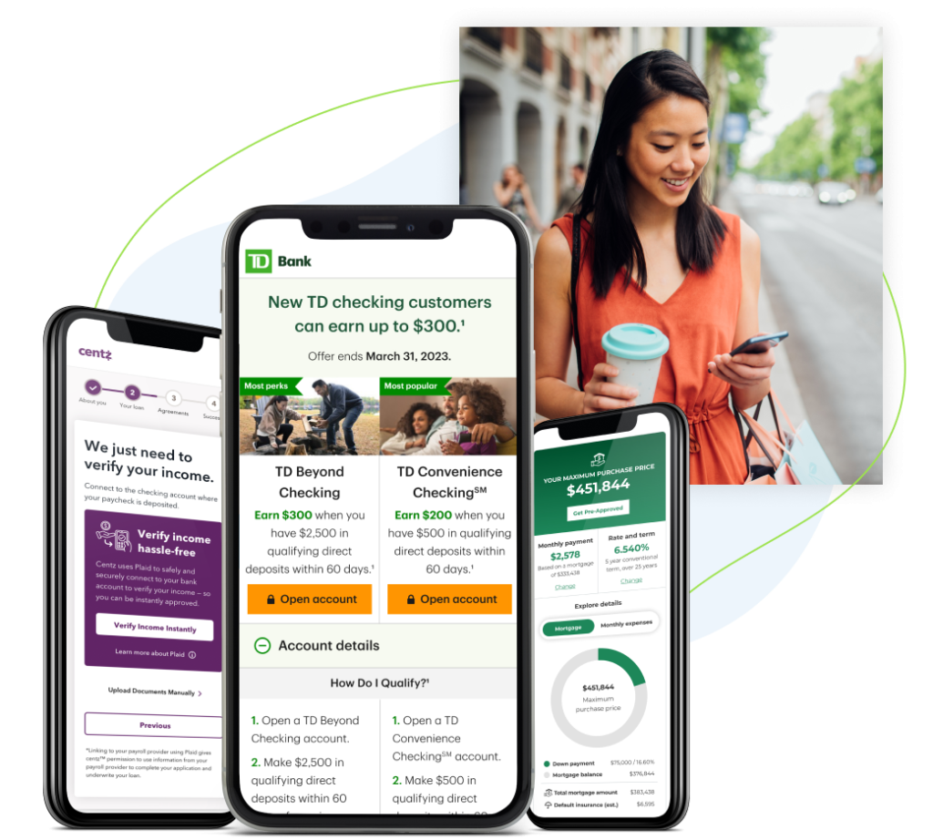 Three smartphones displaying different financial and banking apps. One phone shows a TD Bank checking account offer, another shows a maximum mortgage price calculator, and the third shows an income verification app. A woman holding a coffee cup is seen in the background.